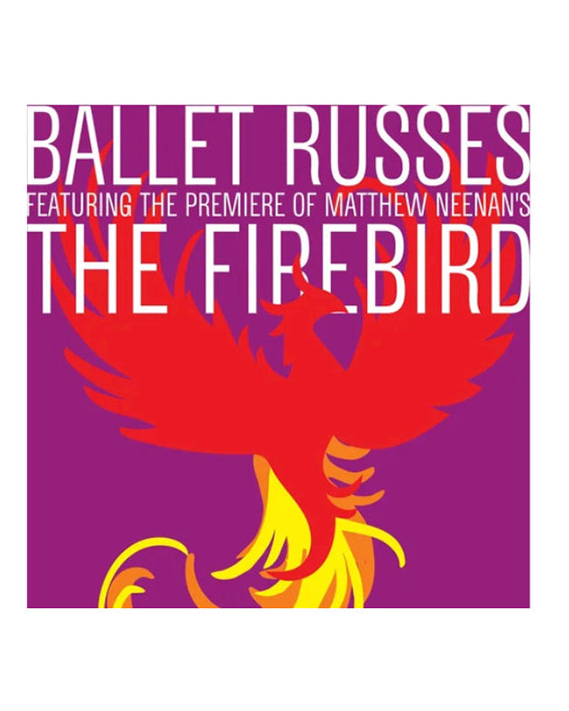 Indianapolis Ballet Ballet Russes, ft. Matthew Neenan’s The Firebird