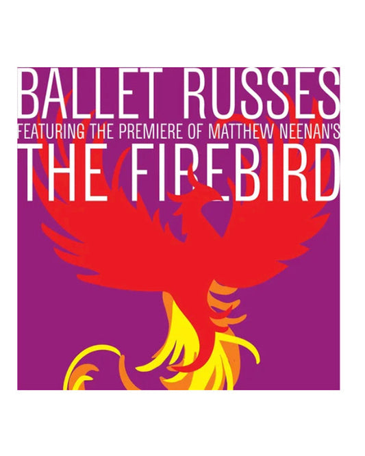 Indianapolis Ballet Ballet Russes, ft. Matthew Neenan’s The Firebird